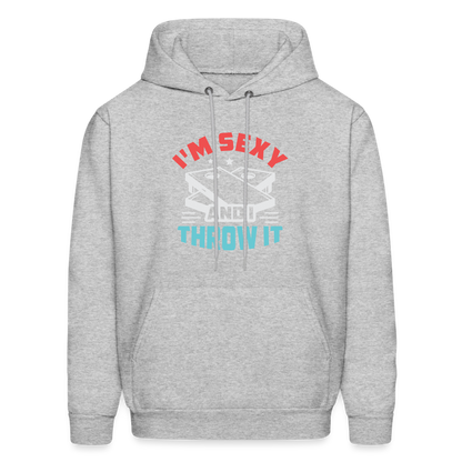 I'm Sexy and I Throw It (Cornhole Game) Hoodie - heather gray