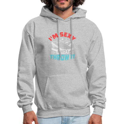 I'm Sexy and I Throw It (Cornhole Game) Hoodie - heather gray