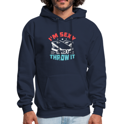 I'm Sexy and I Throw It (Cornhole Game) Hoodie - navy