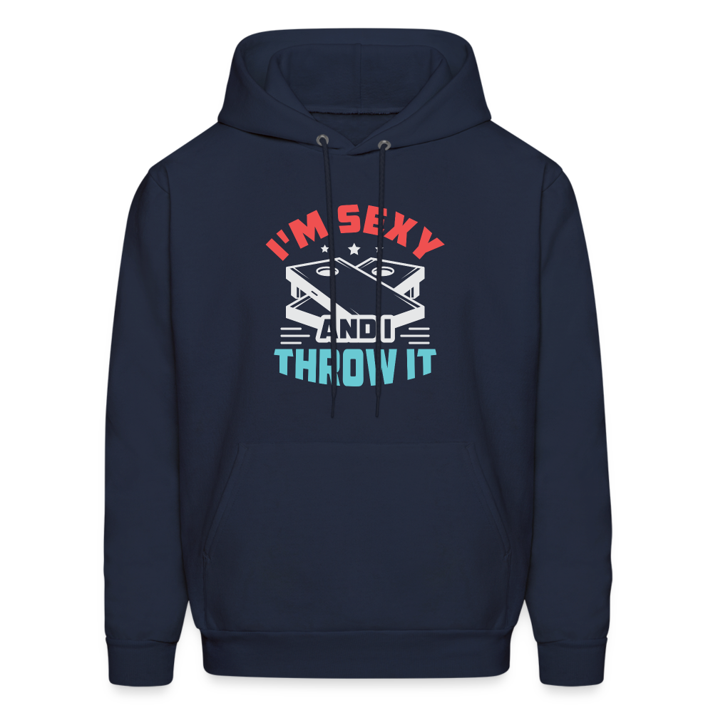 I'm Sexy and I Throw It (Cornhole Game) Hoodie - navy