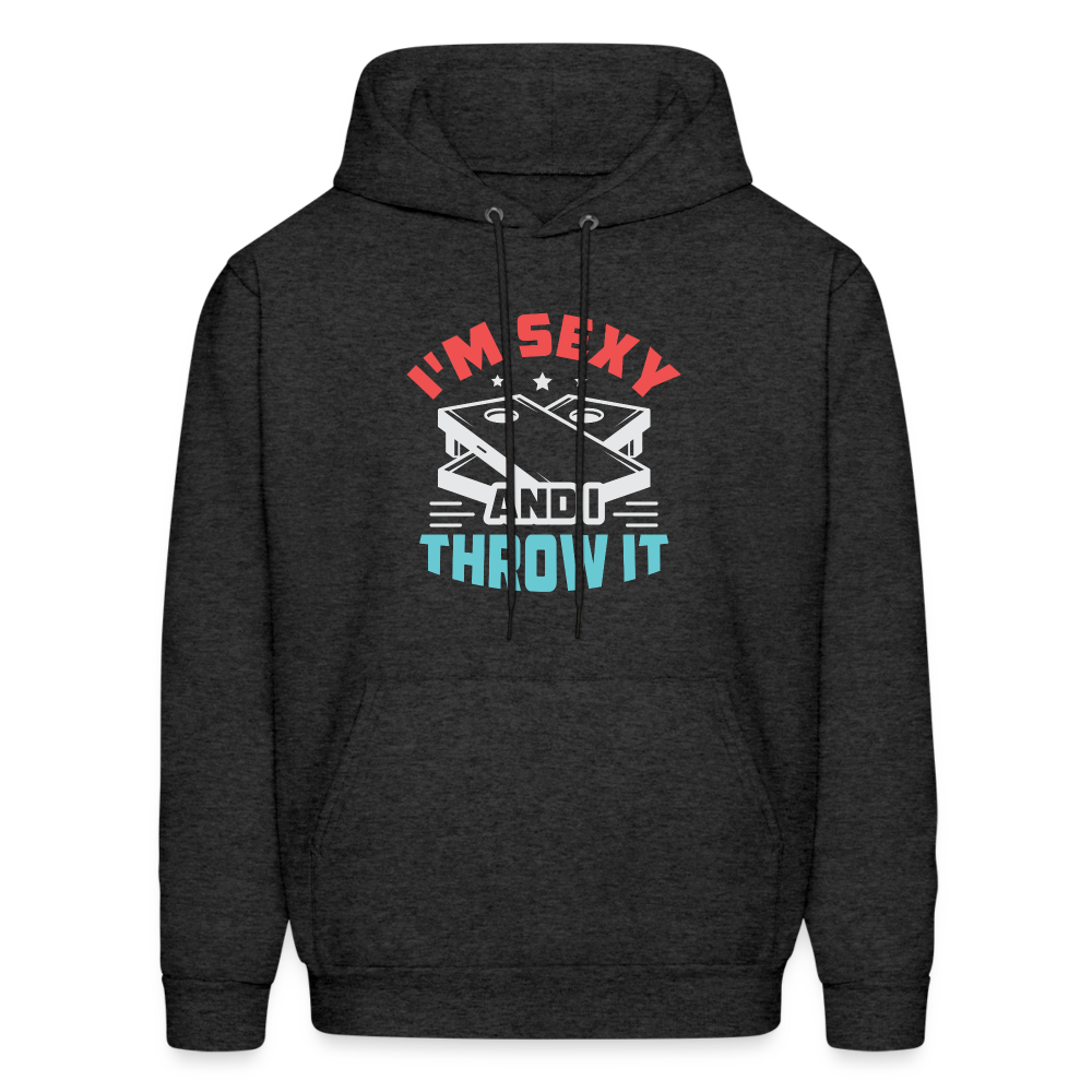 I'm Sexy and I Throw It (Cornhole Game) Hoodie - charcoal grey