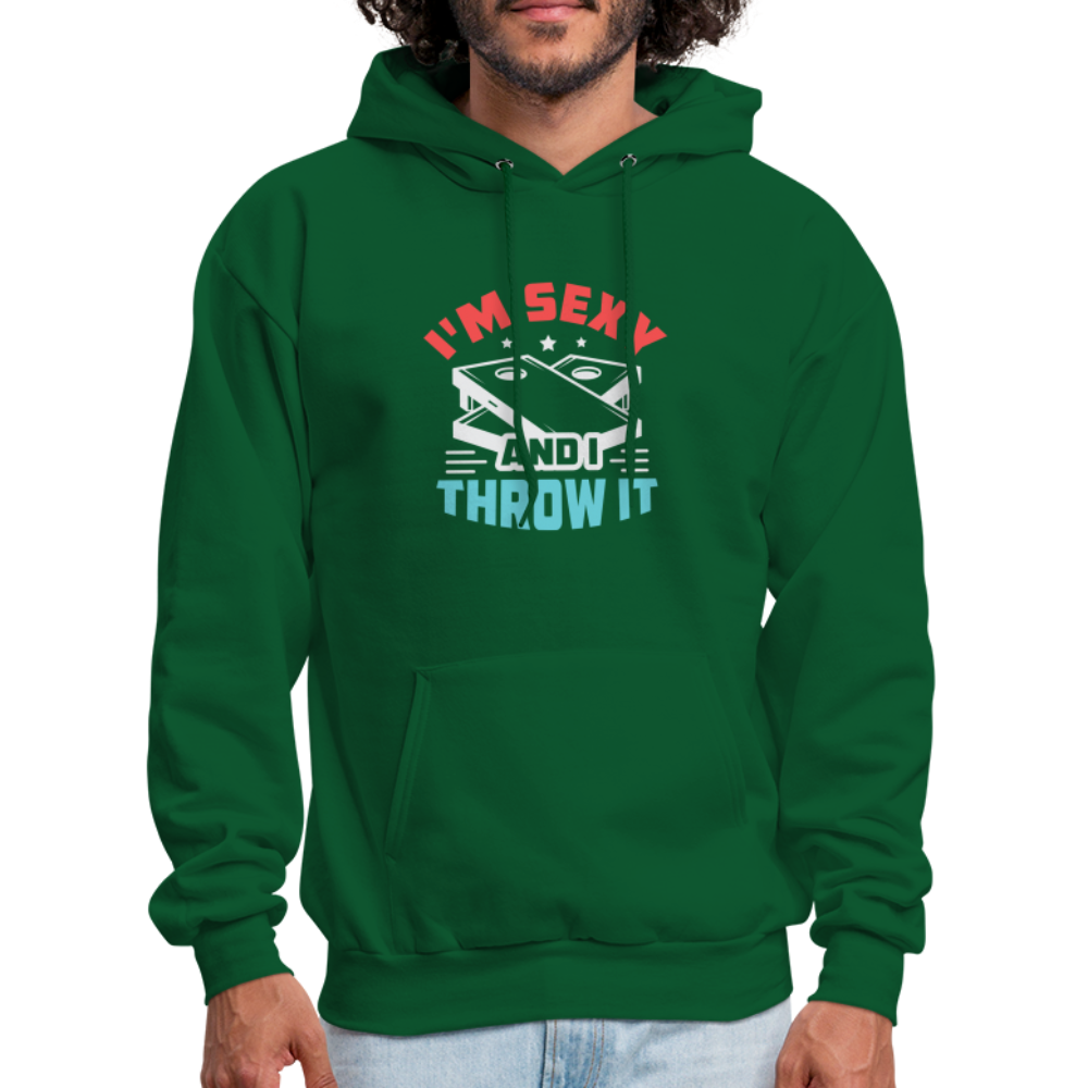 I'm Sexy and I Throw It (Cornhole Game) Hoodie - forest green