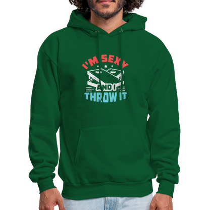 I'm Sexy and I Throw It (Cornhole Game) Hoodie - forest green