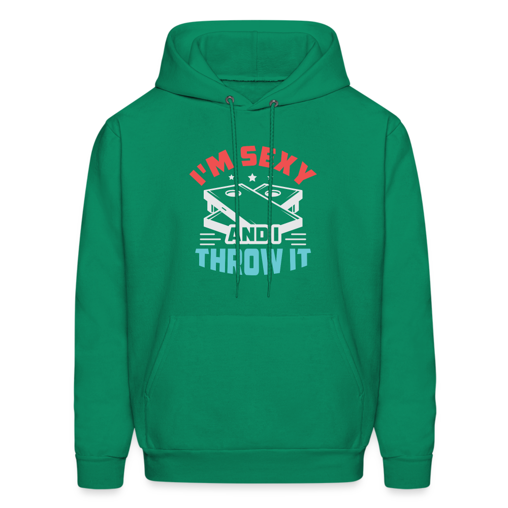 I'm Sexy and I Throw It (Cornhole Game) Hoodie - kelly green