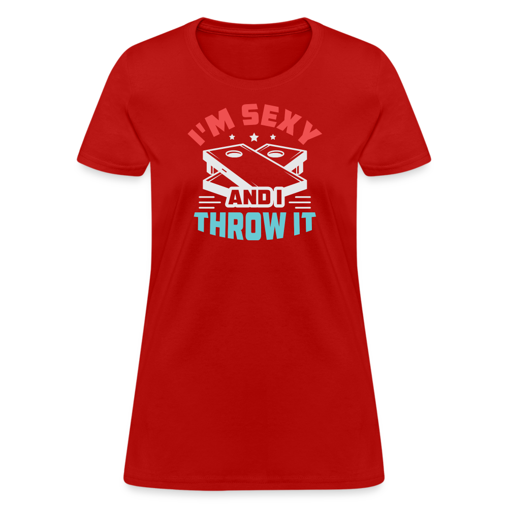 I'm Sexy and I Throw It (Cornhole Game) Women's T-Shirt - red