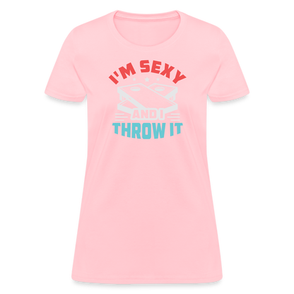 I'm Sexy and I Throw It (Cornhole Game) Women's T-Shirt - pink