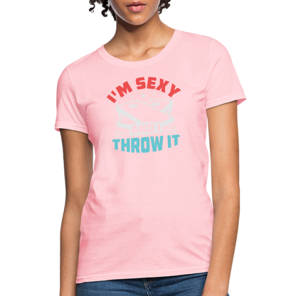 I'm Sexy and I Throw It (Cornhole Game) Women's T-Shirt - pink