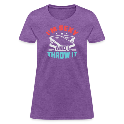 I'm Sexy and I Throw It (Cornhole Game) Women's T-Shirt - purple heather