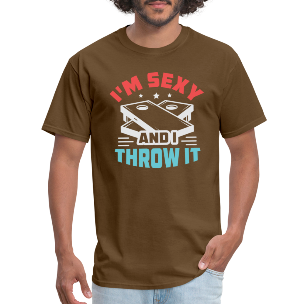 I'm Sexy and I Throw It (Cornhole Game) T-Shirt - brown