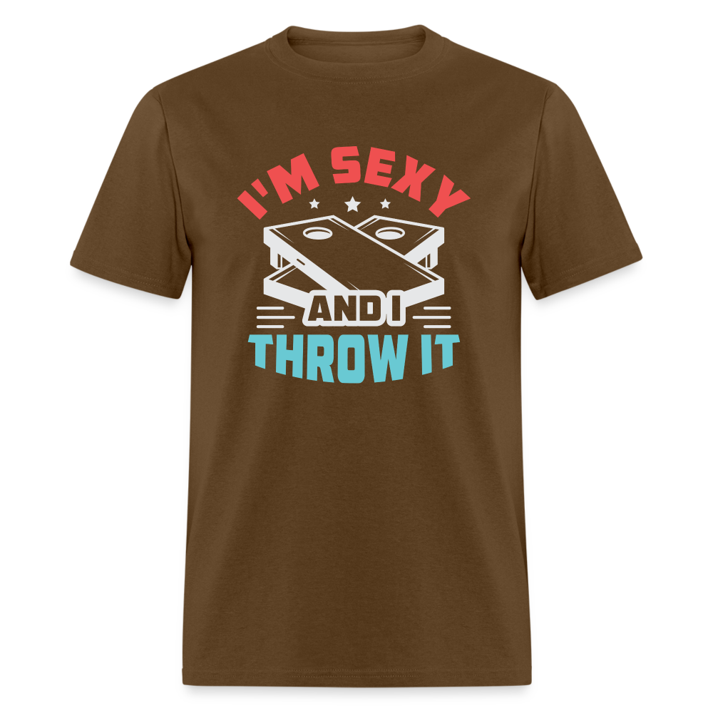 I'm Sexy and I Throw It (Cornhole Game) T-Shirt - brown