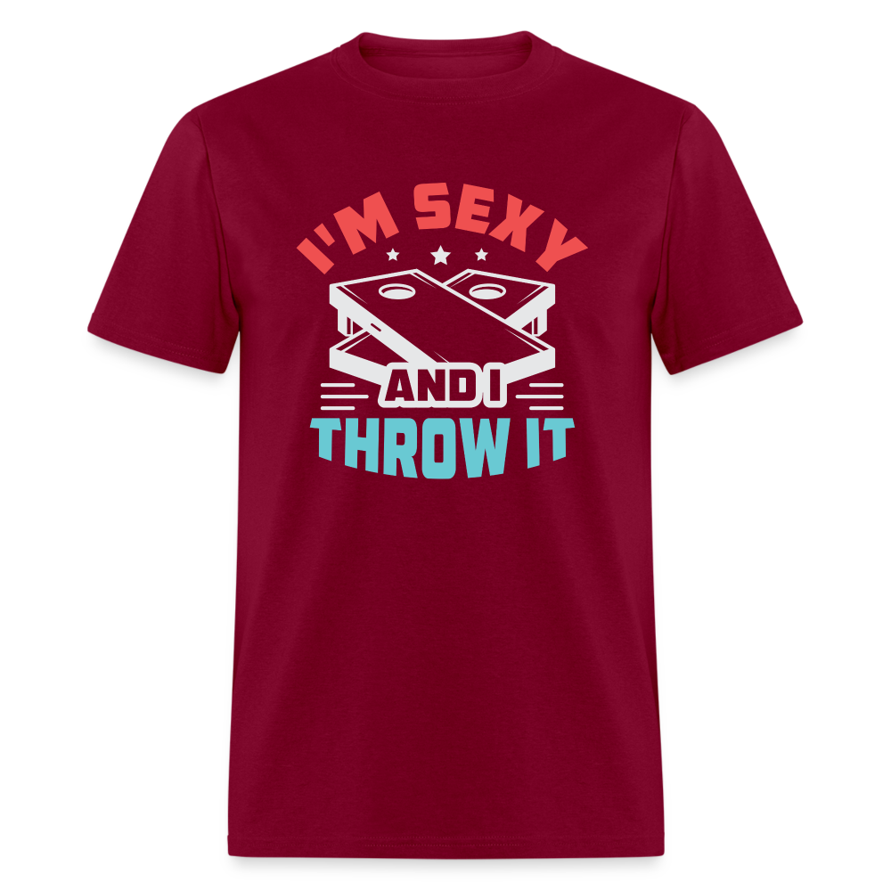 I'm Sexy and I Throw It (Cornhole Game) T-Shirt - burgundy