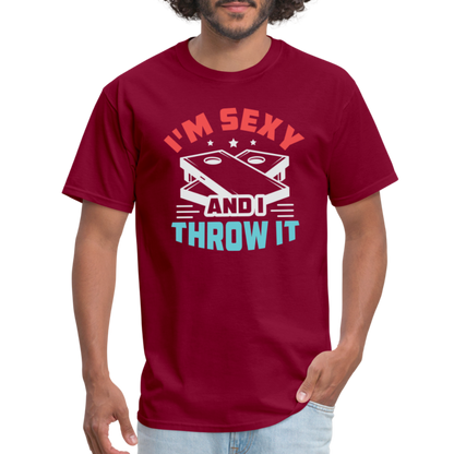 I'm Sexy and I Throw It (Cornhole Game) T-Shirt - burgundy