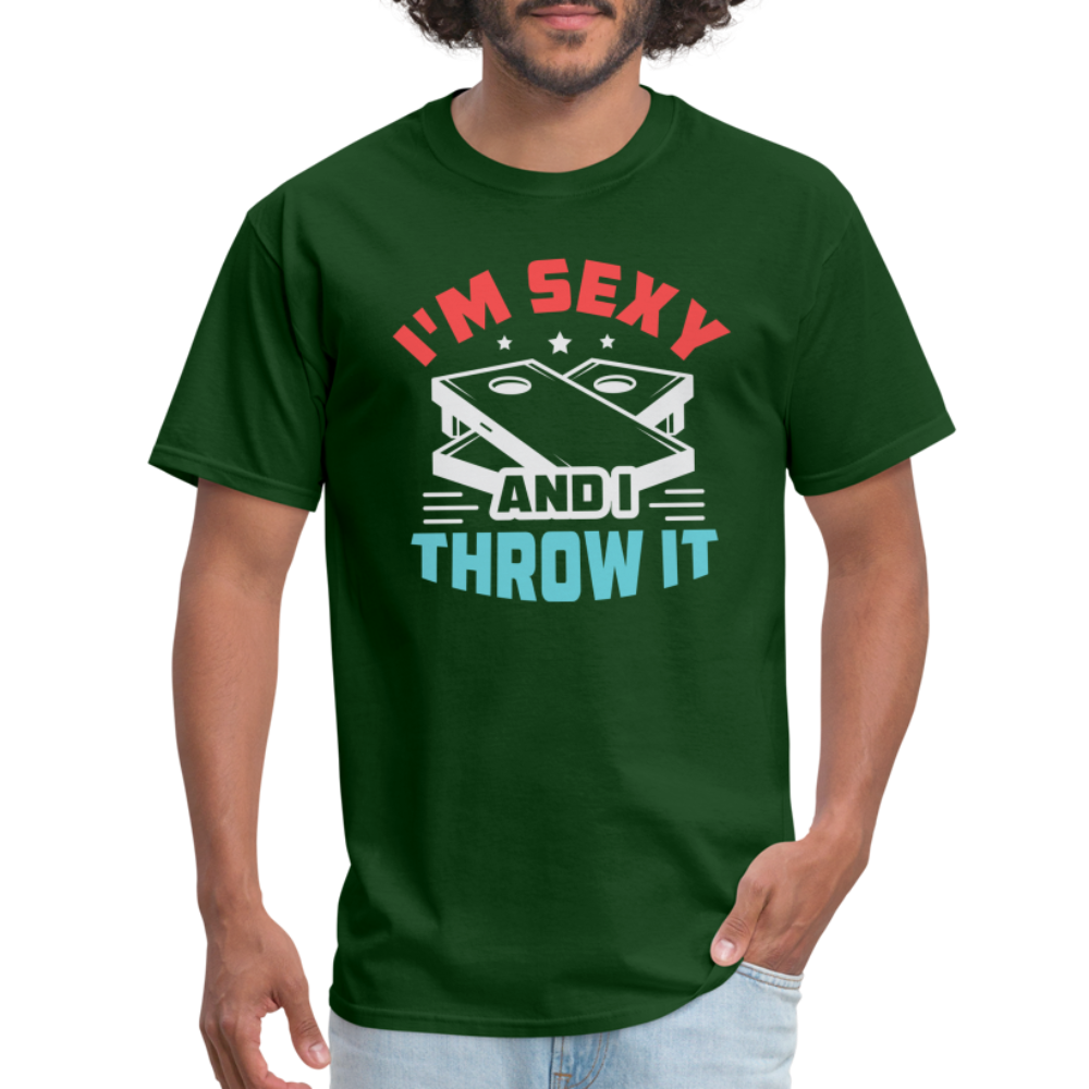 I'm Sexy and I Throw It (Cornhole Game) T-Shirt - forest green