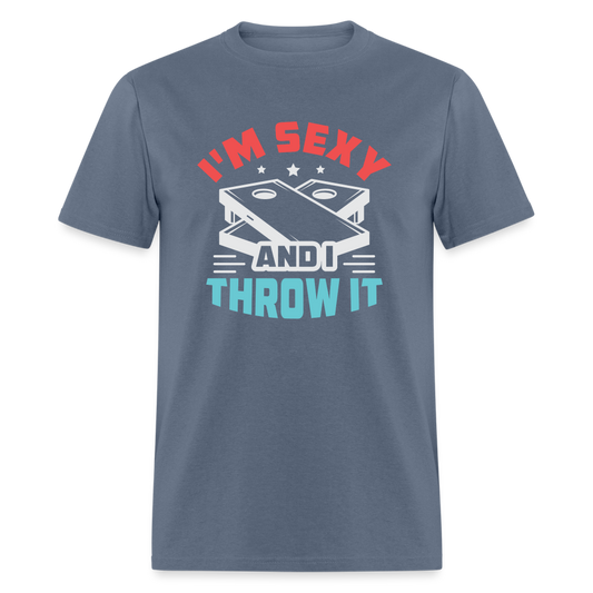 I'm Sexy and I Throw It (Cornhole Game) T-Shirt - denim