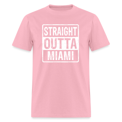 Straight Outta Miami T-Shirt (Florida) - pink