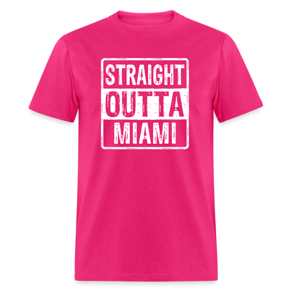 Straight Outta Miami T-Shirt (Florida) - fuchsia