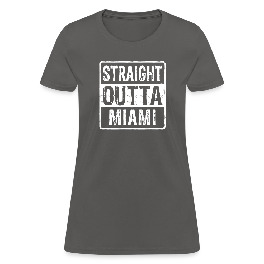 Straight Outta Miami Women's T-Shirt (Florida) - charcoal