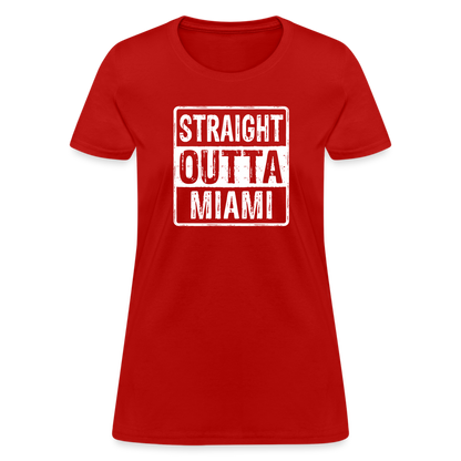 Straight Outta Miami Women's T-Shirt (Florida) - red