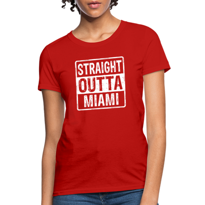 Straight Outta Miami Women's T-Shirt (Florida) - red