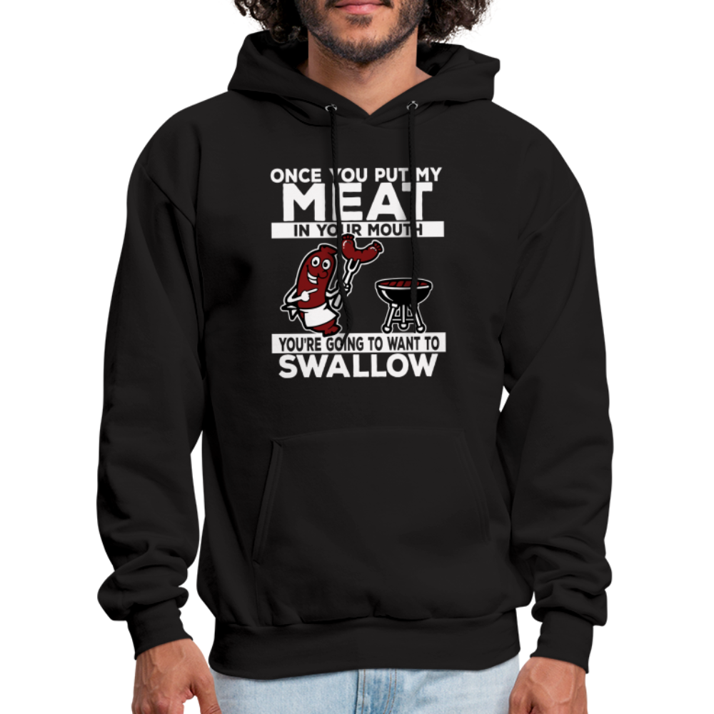 You're Going to Want to Swallow My Meat (BBQ Grilling Adult Humor) T-Shirt - black