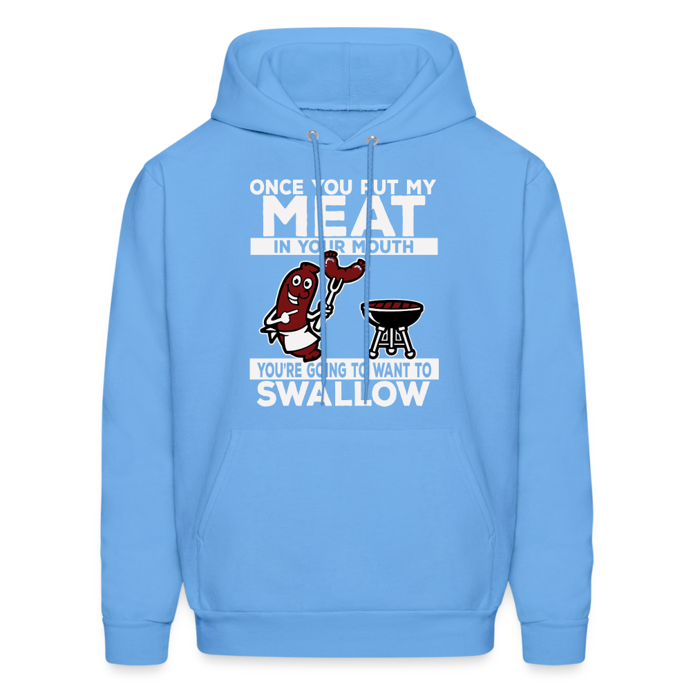 You're Going to Want to Swallow My Meat (BBQ Grilling Adult Humor) T-Shirt - carolina blue