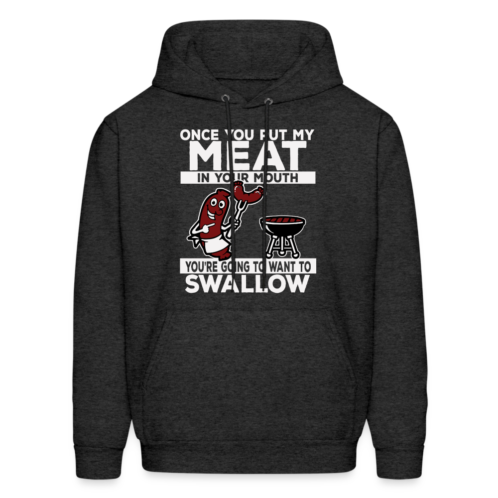 You're Going to Want to Swallow My Meat (BBQ Grilling Adult Humor) T-Shirt - charcoal grey