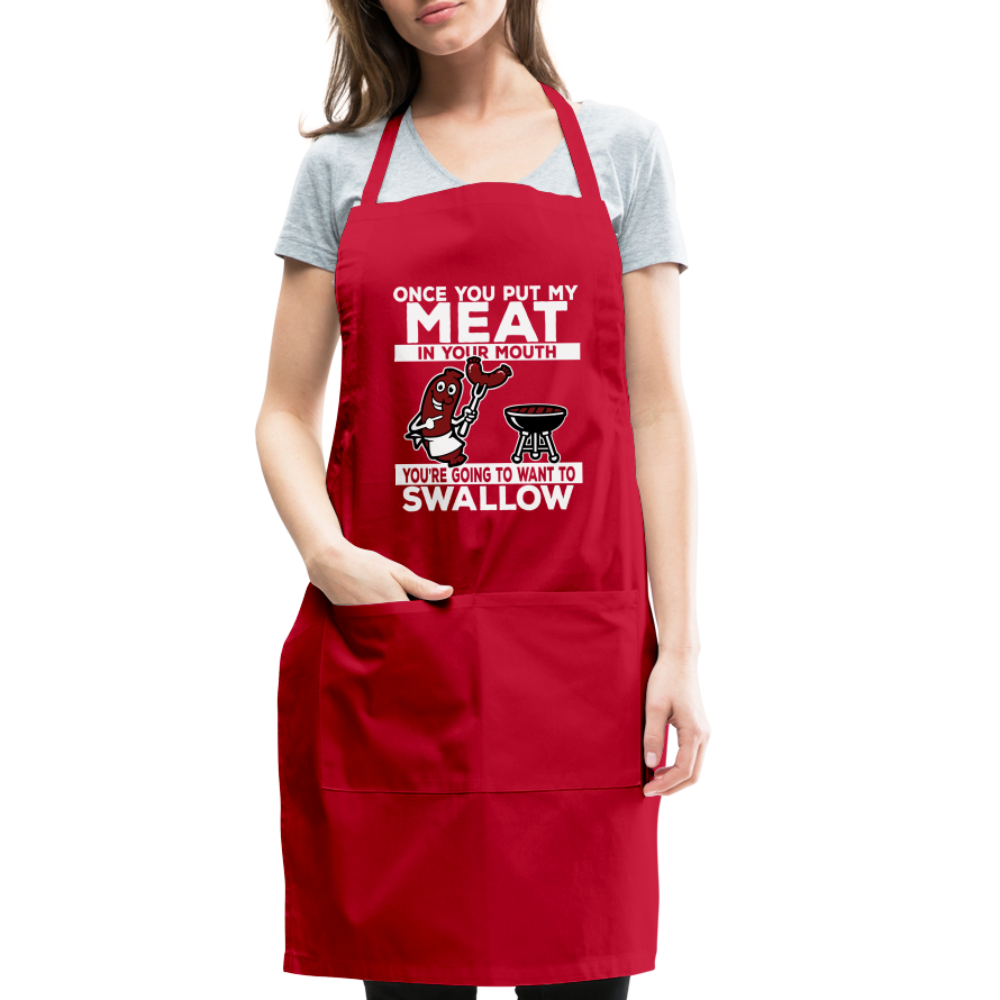 You're Going to Want to Swallow My Meat (BBQ Grilling Humor) Adjustable Apron - red